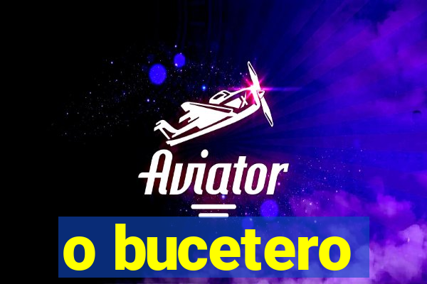 o bucetero